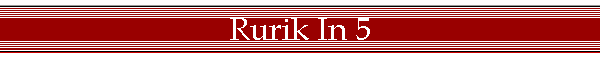 Rurik In 5